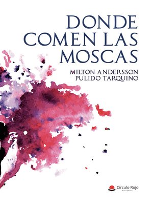 cover image of Donde comen las moscas